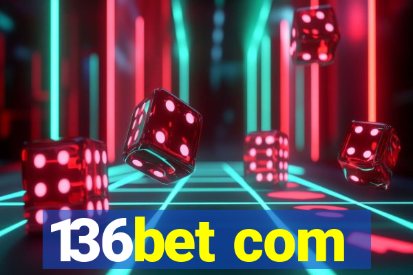 136bet com